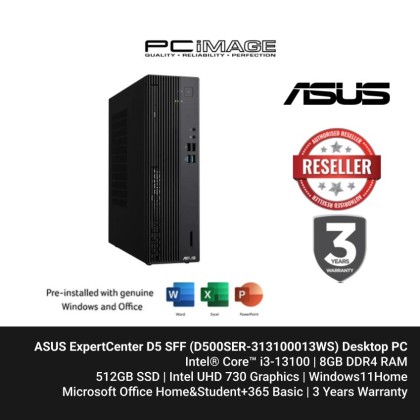 ASUS ExpertCenter D5 8.6L SFF (D500SER-313100013WS) i3-13100, 8GB DDR5, 512GB SSD, Intel UHD 730, Win11, OfficeHNS21+365 Basic, 3 Years Warranty - Black