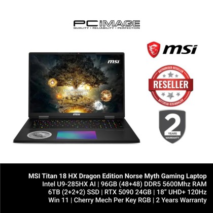 [ PRE-ORDER ] MSI TITAN 18 HX DRAGON EDITION NORSE MYTH A2XWJG-046MY Gaming Laptop (U9-285HX AI/96GB 6400MHZ(48+48)/6TB SSD/RTX5090 24GB/18" UHD+ 120HZ/W11H/2YW ONSITE/DRAGON EDITION NORSE MYTH/CHERRY MECH PER KEY RGB GAMING KB COPILOT KEY)